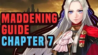 MADDENING Guide Chapter 7.