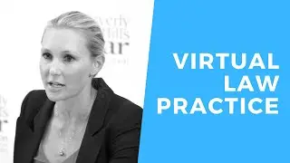 How to Run a Virtual Law Practice - Do&rsquo;s and Don&rsquo;ts - MCLE BY BHBA