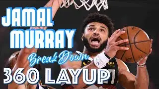 How to 360 SPIN LAYUP - INSANE Jamal Murray Signature Move Breakdown