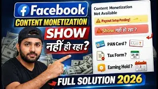 Facebook Content Monetization Show Nahi Ho Raha? | Payment Setup Ka Full Solution 2026