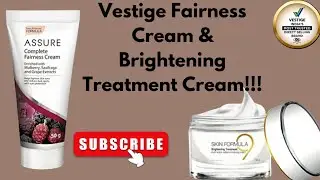 vestige fairness Cream & brightening treatment Cream| assure fairness Cream & SF9 brightening cream 