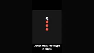 Create action menu with smart animate in figman #figmatips #figmaanimation #prototype #tipsandtricks