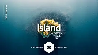 Island - extenz | Royalty Free Music - No Copyright Music