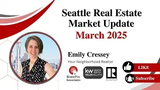 📊 Seattle Housing Market Update &ndash; March 2025 | Prices, Inventory & Trends