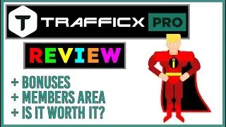 TrafficX Pro Review - Full Demo and Custom Bonuses