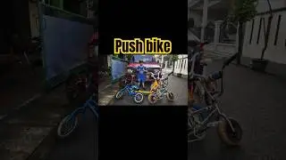 ini salah satu jenis sepeda yang Kinos & abang Valo pake,yang ini namanya push bike
