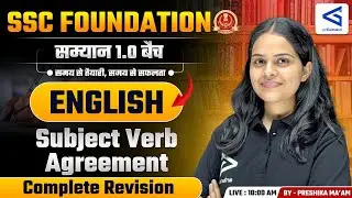 Samyān 1.0 | SSC Foundation Course | English Class-52 | Subject Verb Agreement Revision Class