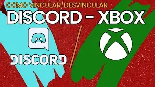 Tutorial COMO Vincular o Desvincular DISCORD con XBOX