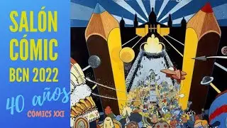 Salón del Cómic de Barcelona 40 años Cómics XXI