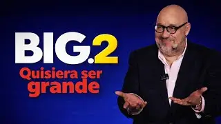 BIG.2 QUISIERA SER GRANDE | Mauricio S Scott