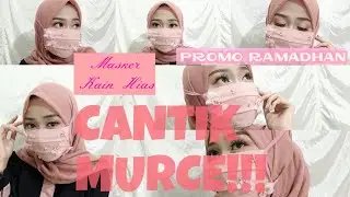 Masker Kain Hias CANTIK, KEKINIAN, DAN TERJANGKAU BANGETTT!!!