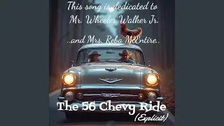 The 56 Chevy Ride
