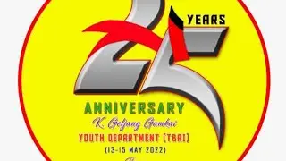 K.geljang gamkai TBAYD silver jubilee celebrations 1997 to 2022 date 13 to 15 may