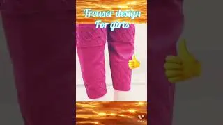 Trouser design for girls #tajan tv #shortsyoutube #shorts