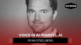 Voice and AI: Marvel.ai with Ryan Steelberg