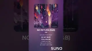 NO RETURN (R&B)