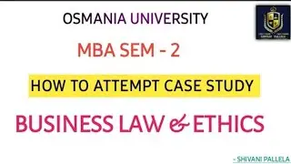 BLE || BUSINESS LAWS & ETHICS || CASE STUDY || MBA || SEM-2 || O.U || &lrm;⁨@shivanipallela⁩&nbsp; 