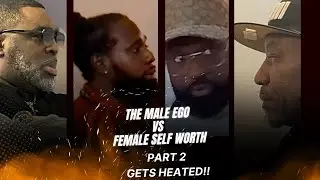PT.2| Male EGO|Getting Knocked Out In Front Of Your WOMAN| HILARIOUS & HEATED CONVO!|Amodaju