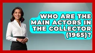 Who Are The Main Actors In The Collector (1965)? - I'm a 60s Baby