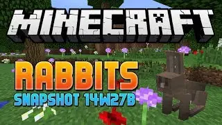 MINECRAFT RABBITS! (Snapshot 14w27b)