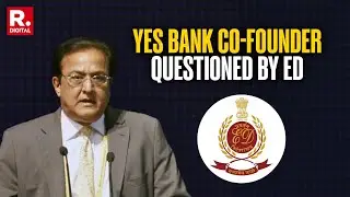 Money Laundering Case: Yes Bank's Rana Kapoor Questioned By ED In Connection With Anil Ambani Case