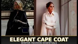 ELEGANT CAPE COATS