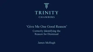 Correctly Identifying the Reason for Dismissal, Trinity Employment Barrister, James McHugh