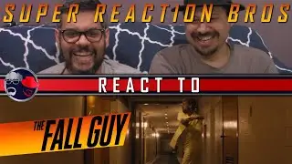 SRB Reacts to The Fall Guy | Official Trailer