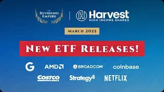 🆕✨ 7 NEW ETF Releases from Harvest High Income Shares + #HHIS Distribution Review