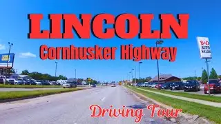 Highway Driving Tour | Cornhusker Highway | Lincoln - Nebraska | Beautiful Road Travel | USA