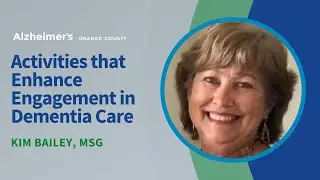 Activities that Enhance Engagement in Dementia Care