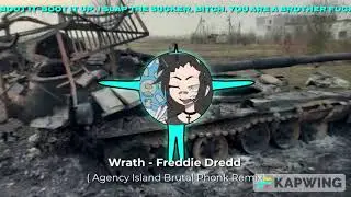 Wrath - Freddie Dredd ( Agency Island Brutal Phonk Remix)