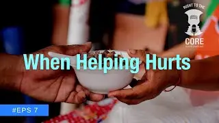 When Helping Hurts: International Missions (Audio Only)
