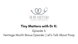 Episode 5: Heritage Month Bonus Episode | Let&rsquo;s Talk About Poop