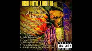 Demente Lyrical - Ya No S&eacute; Levantan (feat. Mr. Raven) [Audio]