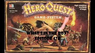 What's In the box? Ep47b Heroquest Game System 1990 US Version (Re-) Unboxing