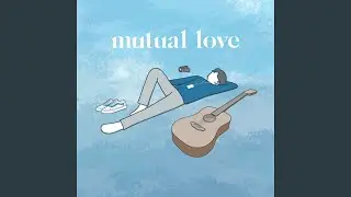 Mutual Love