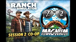Ranchsim - Matters und Magnum in geheimer Mission - part1 - powered by dominik1497