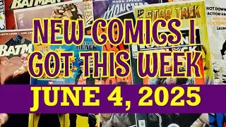 New Comics I Got This Week - June 4, 2025