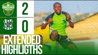 EXTENDED HIGHLIGHTS | DREAMS FC 2 VS 0 FC SAMARTEX HIGHLIGHTS