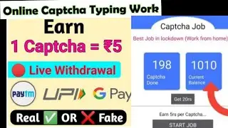 Captcha entry work full trial video/ real or fake/ high rate paying