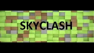 SkyClash - Hypixel SkyClash - No Intro