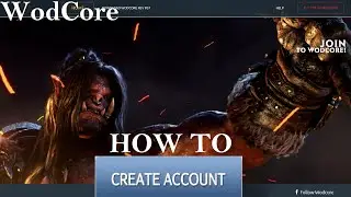 How to create an account WodCore/Trinity Core