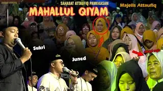 Menangis - Mahallul Qiyam (SA) Pamekasan  || SAHABAT ATTAUFIQ