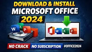 Download & Install Microsoft Office 2024 [No Crack, No Subscription] #office2024