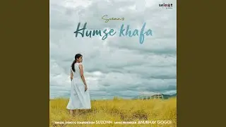 Humse Khafa