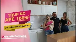 Tour pelo Apê 106m² feat. @BferreiraFotografia #GabyNaSuaCasa | Gaby Garciia