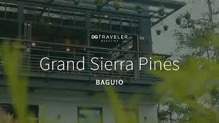 Grand Sierra Pines, Baguio