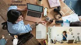 Creative Collaborations