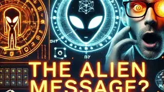 The Alien Message &ndash; Scientists Decode a Strange Message from Deep Space